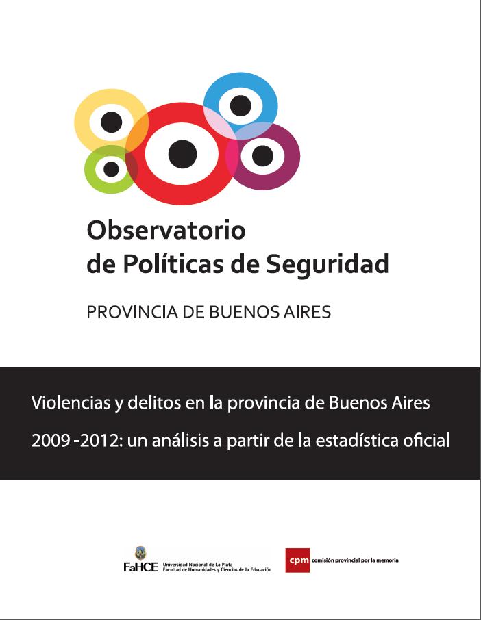 Actualización de datos sobre homicidios dolosos en la provincia de Buenos Aires 2009-2013. 